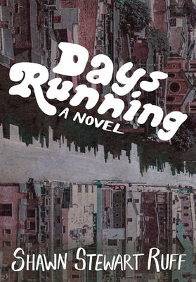 Days Running by Ruff, Shawn Stewart