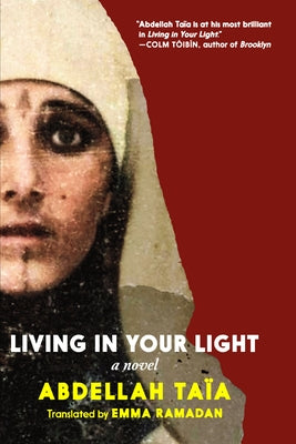 Living in Your Light by Taia, Abdellah