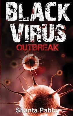 Black Virus: Outbreak by Pablo, Shanta