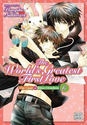 The World's Greatest First Love, Vol. 6 by Nakamura, Shungiku