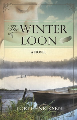 The Winter Loon by Henriksen, Lori