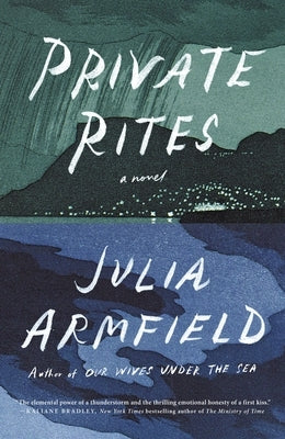 Private Rites by Armfield, Julia