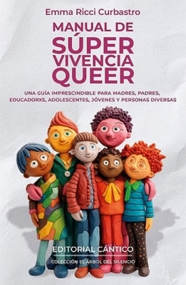 Manual de S?per Vivencia Queer by Ricci Curbastro, Emma