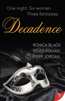 Decadence by Black, Ronica