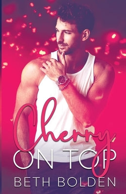 Cherry on Top by Bolden, Beth