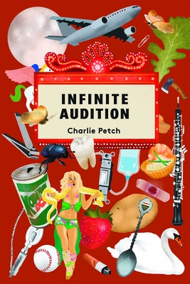 Infinite Audition by Petch, Charlie