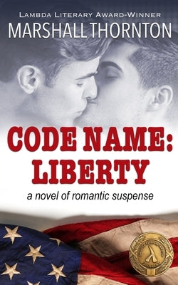 Code Name: Liberty by Thornton, Marshall