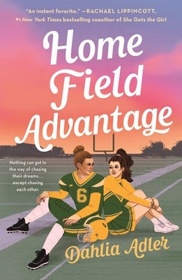 Home Field Advantage by Adler, Dahlia