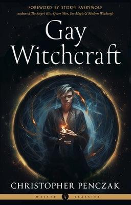 Gay Witchcraft by Penczak, Christopher