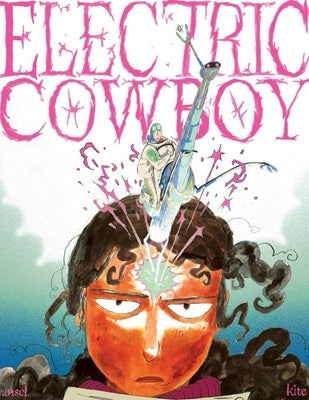 Electric Cowboy by Kite, Ansel