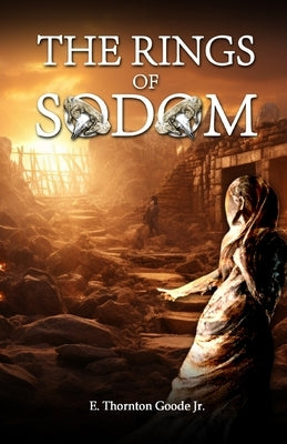 The Rings Of Sodom by Thornton, Goode E.