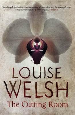 The Cutting Room by Welsh, Louise