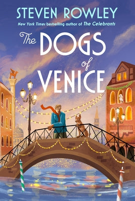 The Dogs of Venice by Rowley, Steven