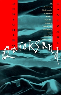 Quicksand by Tanizaki, Junichiro