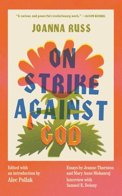 On Strike Against God by Russ, Joanna