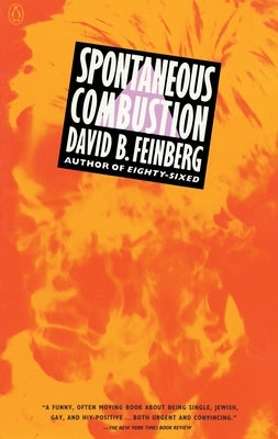 Spontaneous Combustion by Feinberg, David B.