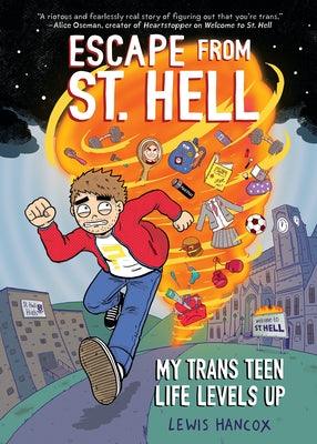 Escape from St. Hell: A Graphic Novel by Hancox, Lewis