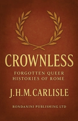 Crownless by Carlisle, J. H. M.