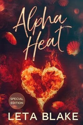 Alpha Heat (Special Edition) by Blake, Leta