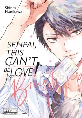 Senpai, This Can't Be Love! Brush Up: Volume 2 by Harekawa, Shinta