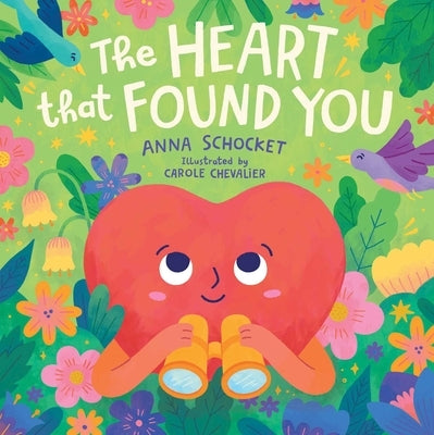 The Heart That Found You by Schocket, Anna