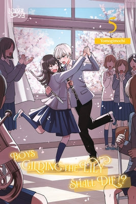 Boys Gilding the Lily Shall Die!?, Volume 5 by Yomogimochi