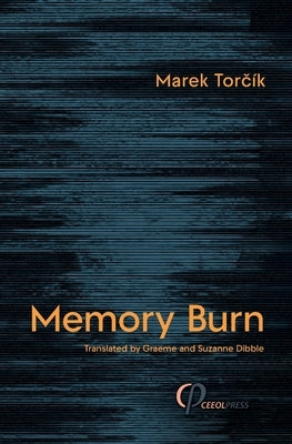 Memory Burn by Tor&#269;&#195;&#173;k, Marek