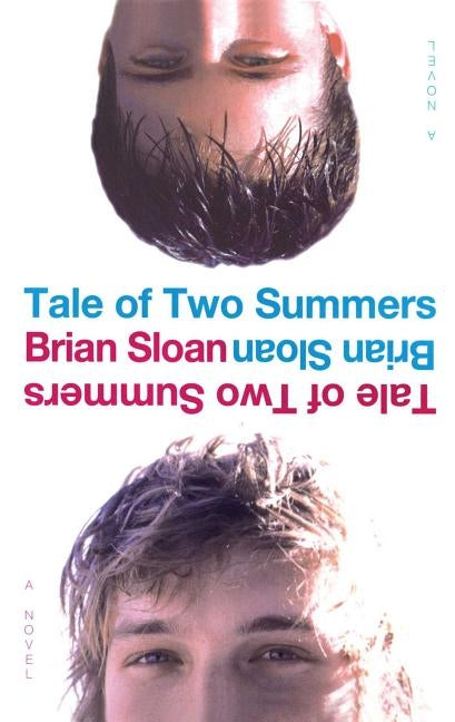 Tale of Two Summers by Sloan, Brian