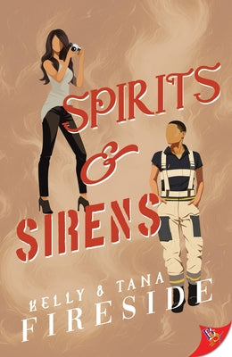 Spirits and Sirens by Fireside, Kelly
