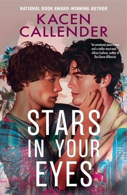 Stars in Your Eyes by Callender, Kacen