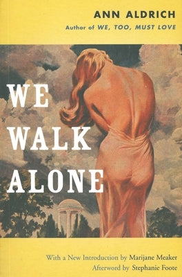 We Walk Alone by Aldrich, Ann