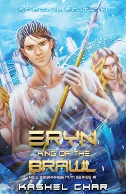 Eryn, King of the Brawl by Char, Kashel