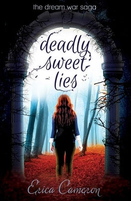 Deadly Sweet Lies: Volume 2 by Cameron, Erica