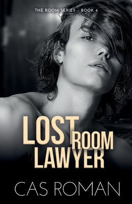 Lost Room Lawyer: An Age Gap And Forbidden Office Love Affair MM Romance by Roman, Cas