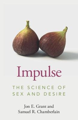 Impulse: The Science of Sex and Desire - Sapphic Society