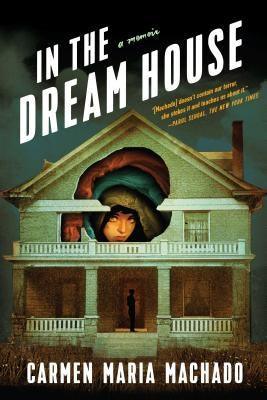 In the Dream House: A Memoir - Sapphic Society