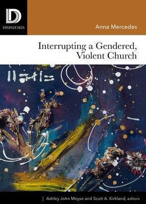 Interrupting a Gendered, Violent Church - Sapphic Society