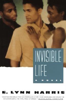 Invisible Life by Harris, E. Lynn