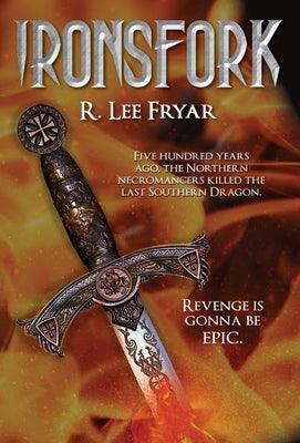 Ironsfork by Fryar, R. Lee