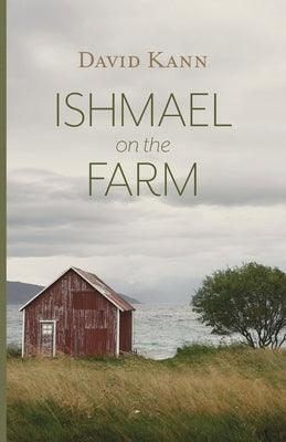 Ishmael on the Farm by David, Kann