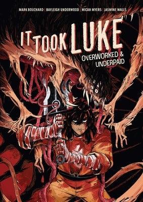 It Took Luke: Overworked & Underpaid - Sapphic Society