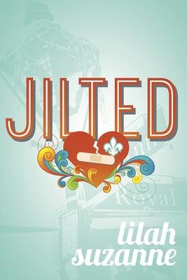 Jilted by Suzanne, Lilah