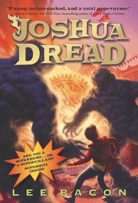 Joshua Dread by Bacon, Lee