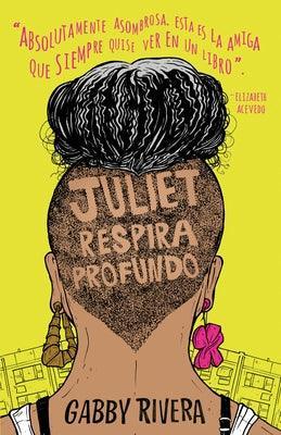 Juliet Respira Profundo / Juliet Takes a Breath - Sapphic Society