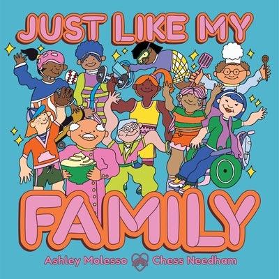 Just Like My Family by Molesso, Ashley