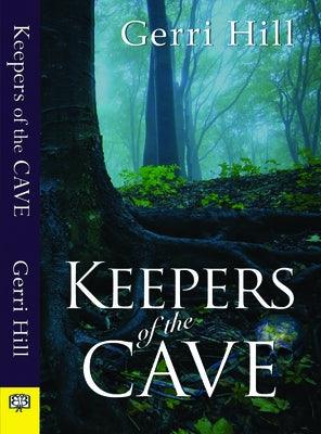 Keepers of the Cave by Hill, Gerri