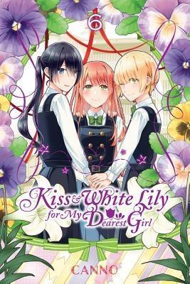Kiss and White Lily for My Dearest Girl, Vol. 6 - Sapphic Society