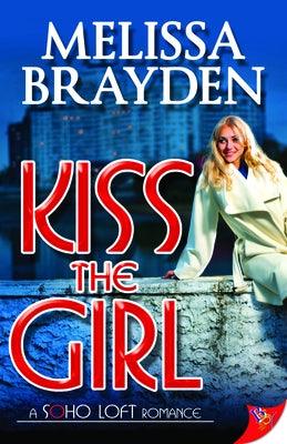 Kiss the Girl by Brayden, Melissa