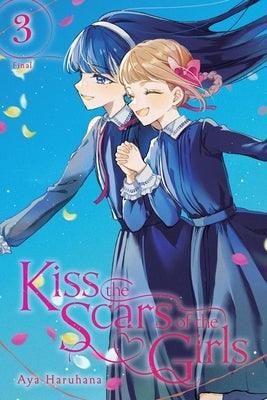 Kiss the Scars of the Girls, Vol. 3 - Sapphic Society