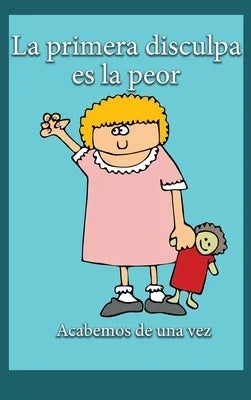 La Primera Disculpa Es la Peor: Acabemos de una vez - Sapphic Society